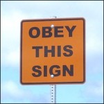 obey this sign